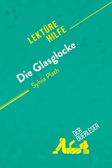 Die Glasglocke von Sylvia Plath (Lektürehilfe)