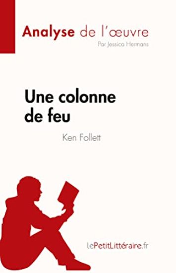 Une colonne de feu de Ken Follett (Analyse de l'¿uvre)