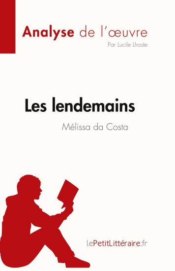Les lendemains de Mélissa da Costa (Analyse de l'oeuvre)