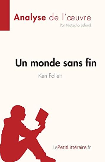 monde sans fin de Ken Follett (Analyse de l'oeuvre)