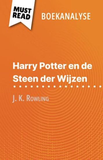 Harry Potter en de Steen der Wijzen van J. K. Rowling (Boekanalyse)