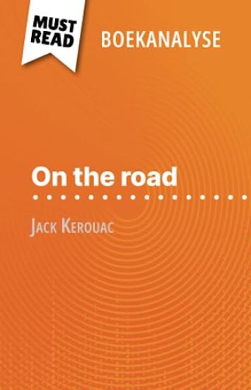 On the road van Jack Kerouac (Boekanalyse)