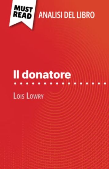 Il donatore di Lois Lowry (Analisi del libro)