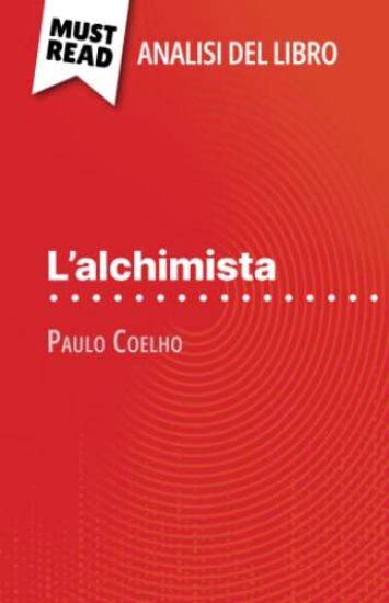L'alchimista di Paulo Coelho (Analisi del libro)