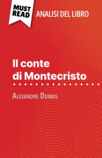 Il conte di Montecristo di Alexandre Dumas (Analisi del libro)
