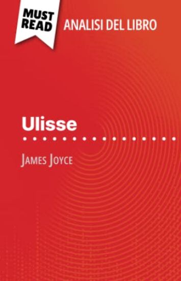 Ulisse di James Joyce (Analisi del libro)