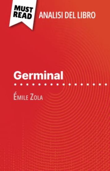 Germinal di Émile Zola (Analisi del libro)