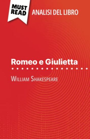 Romeo e Giulietta di William Shakespeare (Analisi del libro)