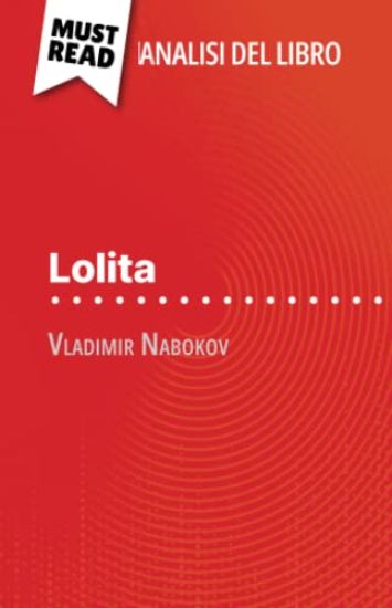 Lolita di Vladimir Nabokov (Analisi del libro)