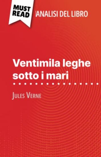 Ventimila leghe sotto i mari di Jules Verne (Analisi del libro)