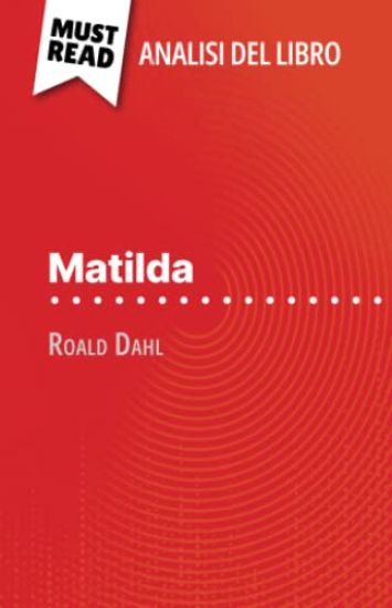 Matilda di Roald Dahl (Analisi del libro)
