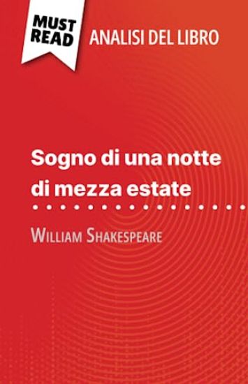 Sogno di una notte di mezza estate di William Shakespeare (Analisi del libro)