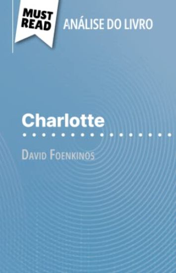Charlotte de David Foenkinos (Análise do livro)