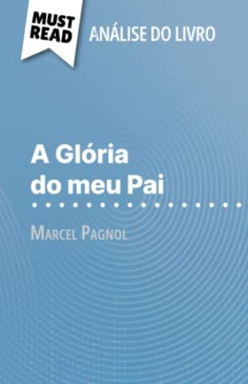 A Glória do meu Pai de Marcel Pagnol (Análise do livro)
