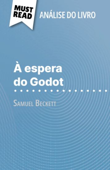 À espera do Godot de Samuel Beckett (Análise do livro)