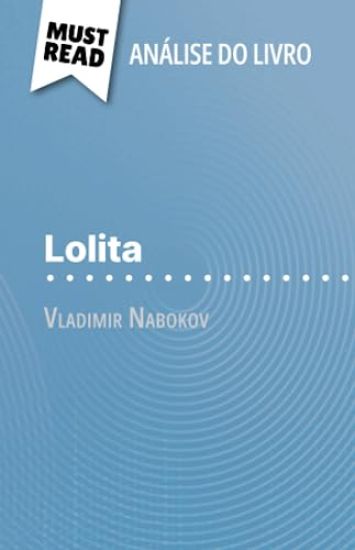 Lolita de Vladimir Nabokov (Análise do livro)