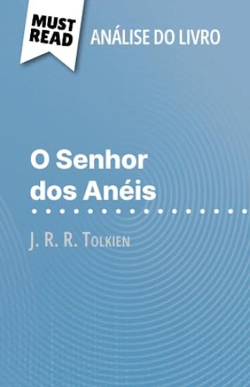 O Senhor dos Anéis de J. R. R. Tolkien (Análise do livro)