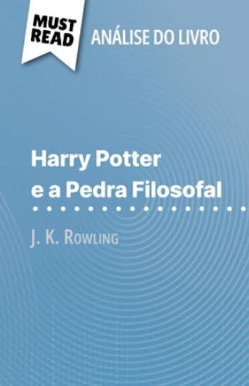 Harry Potter e a Pedra Filosofal de J. K. Rowling (Análise do livro)