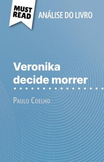 Veronika decide morrer de Paulo Coelho (Análise do livro)