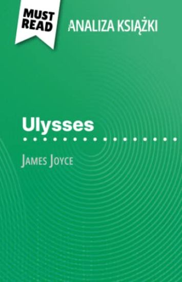 Ulysses ksiazka James Joyce (Analiza ksiazki)