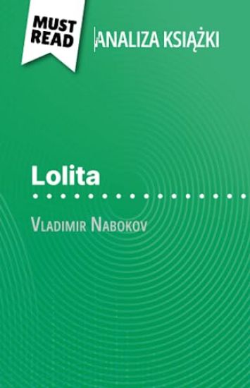Lolita ksiazka Vladimir Nabokov (Analiza ksiazki)