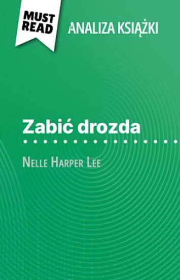 Zabi¿ drozda ksi¿¿ka Nelle Harper Lee (Analiza ksi¿¿ki)