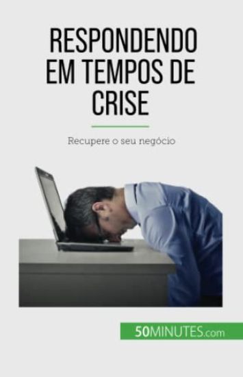 Respondendo em tempos de crise