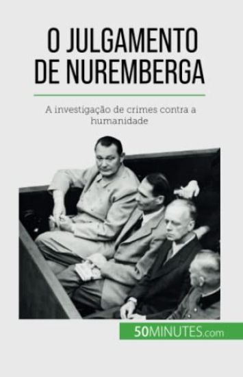 O Julgamento de Nuremberga