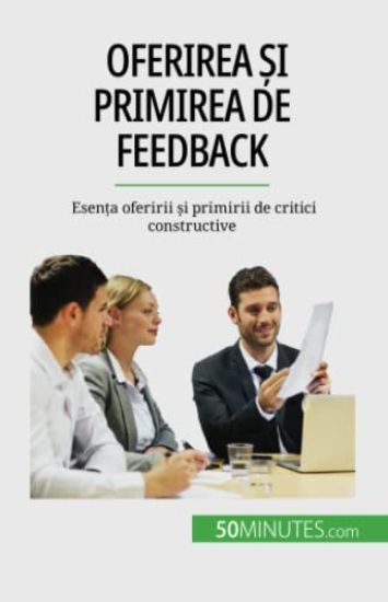 Oferirea ?i primirea de feedback