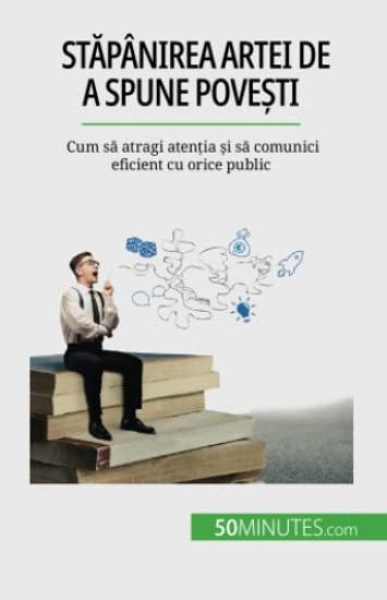 Stapânirea artei de a spune pove?ti