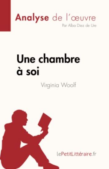 Une chambre à soi de Virginia Woolf (Analyse de l'oeuvre)