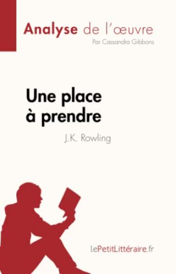 Une place à prendre de J.K. Rowling (Analyse de l'¿uvre)