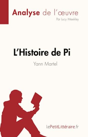 L'Histoire de Pi de Yann Martel (Analyse de l'¿uvre)