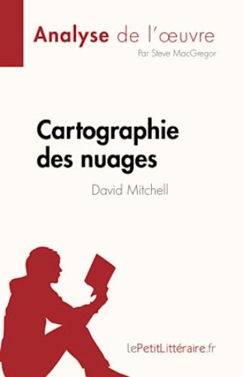 Cartographie des nuages de David Mitchell (Analyse de l'¿uvre)
