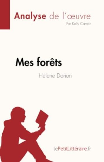 Mes forêts de Hélène Dorion (Fiche de lecture)