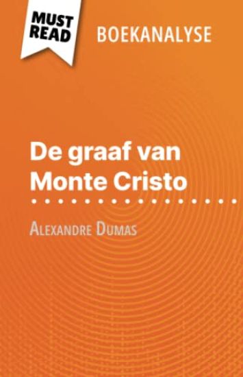 De graaf van Monte Cristo van Alexandre Dumas (Boekanalyse)