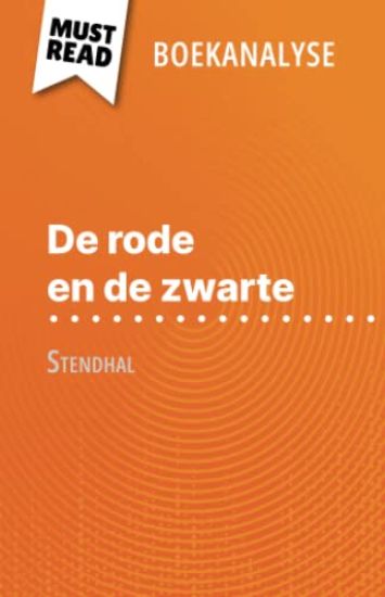 De rode en de zwarte van Stendhal (Boekanalyse)