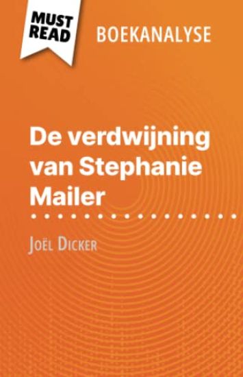 De verdwijning van Stephanie Mailer van Joël Dicker (Boekanalyse)