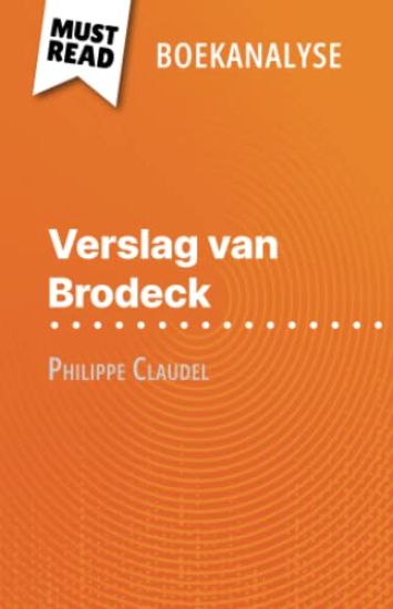Verslag van Brodeck van Philippe Claudel (Boekanalyse)