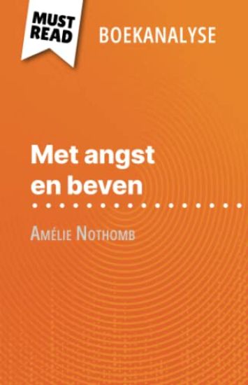Met angst en beven van Amélie Nothomb (Boekanalyse)