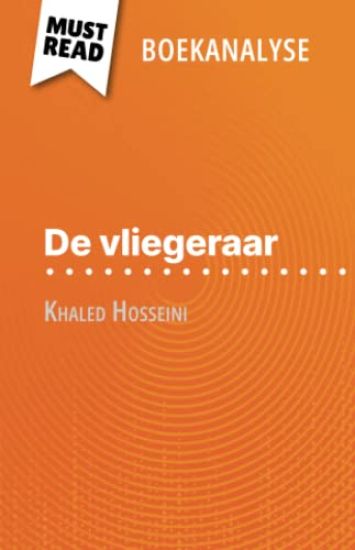 De vliegeraar van Khaled Hosseini (Boekanalyse)