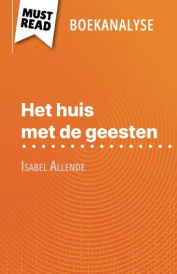 Het huis met de geesten van Isabel Allende (Boekanalyse)