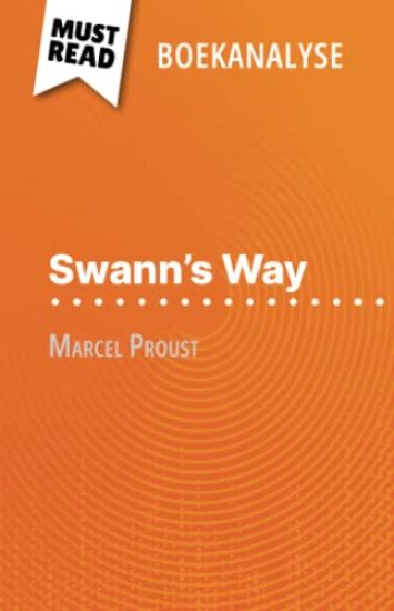 Swann's Way van Marcel Proust (Boekanalyse)