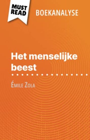 Het menselijke beest van Émile Zola (Boekanalyse)