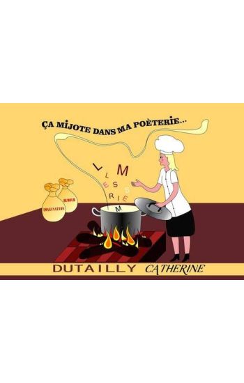 Ça mijote dans ma poèterie...