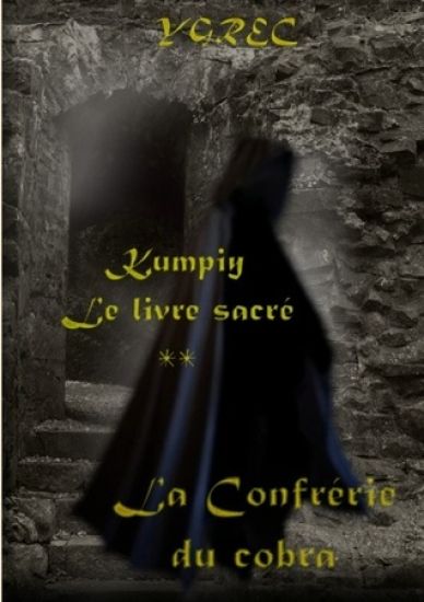 Kumpiy, le livre sacré - La Confrérie du cobra
