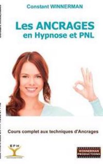 Les Ancrages en Hypnose et PNL