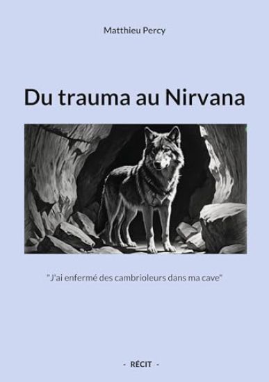 Du trauma au Nirvana