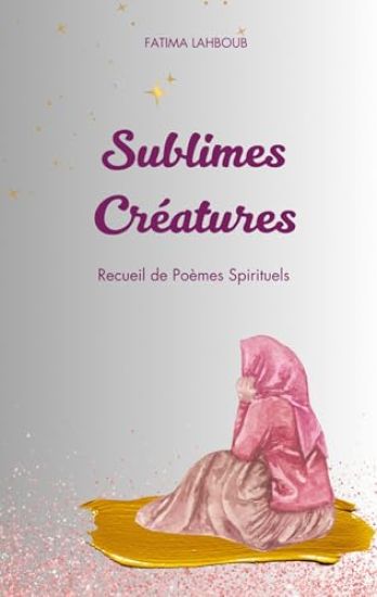 Sublimes Créatures