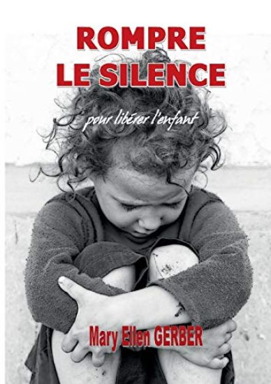 Rompre le Silence pour Libérer l'Enfant